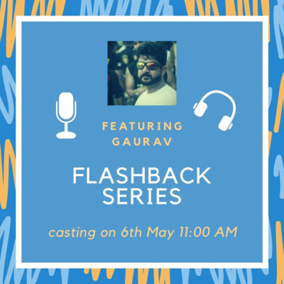 IBRMC Flashback Series - Episode 3 [Featuring Gaurav]