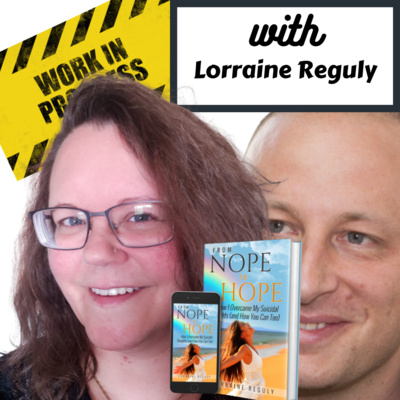 From Nope to Hope with Lorraine Reguly