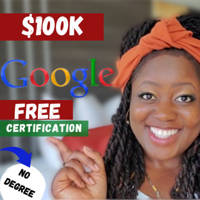 Make $100,000+ Online With FREE Google Certificates - Travel The World & Work Remotely 