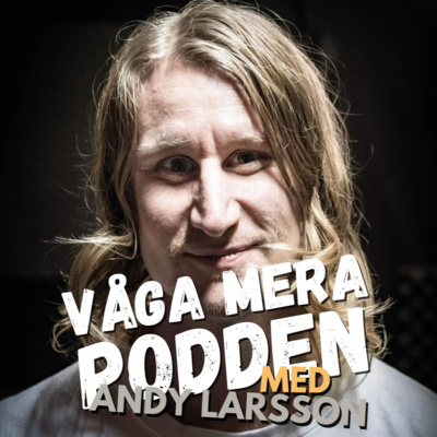 #44 Uppvaknandet - med Andy Larsson