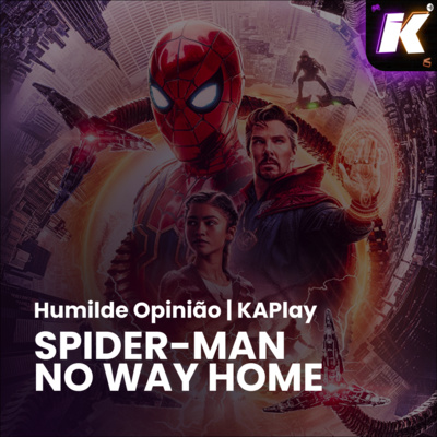 Humilde opinião de SPIDER-MAN: NO WAY HOME, o cúmulo do HYPE