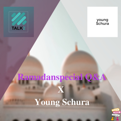 Ramadan-Special Q&A mit Young Schura 