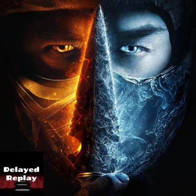 Season 2, Ep 8 - Mortal Kombat (2021)