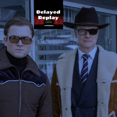 Season 2, Ep 35 - Kingsman: The Blue Blood