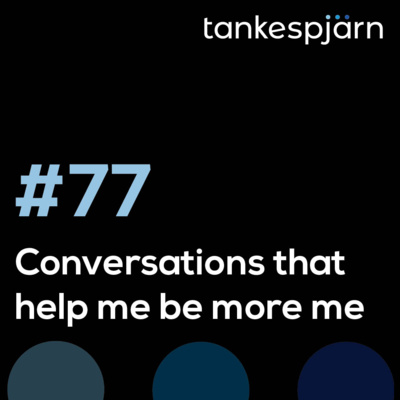 77. Conversations that help me be more me | with Luke Aymon