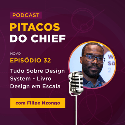 Tudo Sobre Design System - Livro Design em Escala | Podcast de Design #32