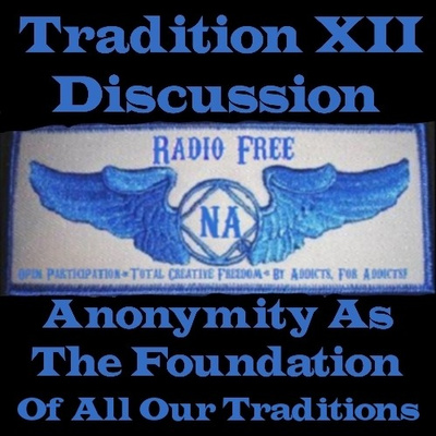 Autonomous Unity Episode 078 - Radio Free Series: Tradition Twelve (Part 13)