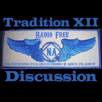 Autonomous Unity Episode 079 - Radio Free Series: Tradition Twelve (Part 14)