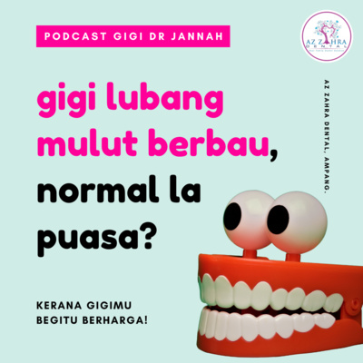 Boleh Ke Scaling Gigi Waktu Puasa? by Podcast Gigi Dr 
