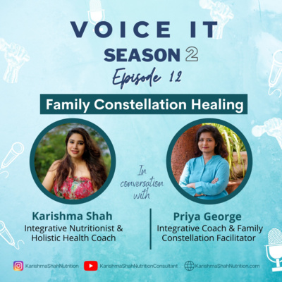 Voice It Season 2: Episode 12: Family Constellation Healing