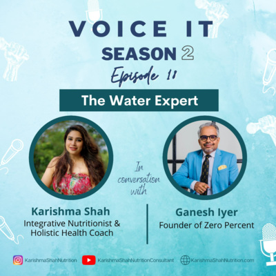 Voice It Season 2: Episode 18 - The Water Expert