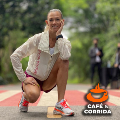 A NOVA FASE da Adriana Aparecida da Silva | Café & Corrida #33 episode artwork