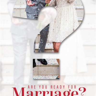 Are you ready for Marriage? - Introduction