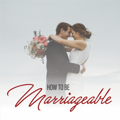 How to be marriageable - Boaz's Secret