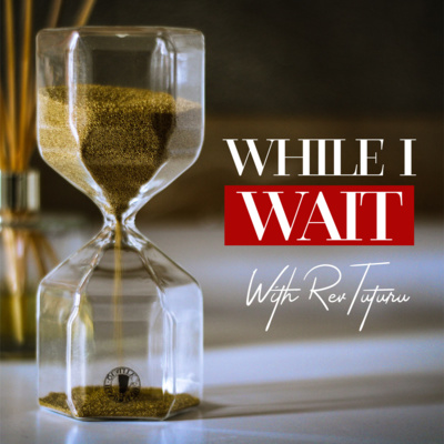 While I wait - Introduction
