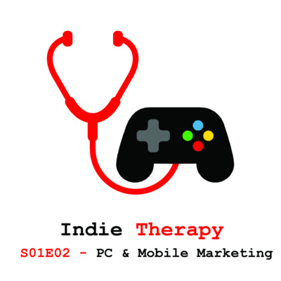 Indie Therapy S01E02 Differences between PC and mobile games + having a busy life with Rahul Sehgal