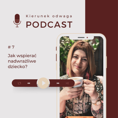 Podcast o komunikacji i emocjach