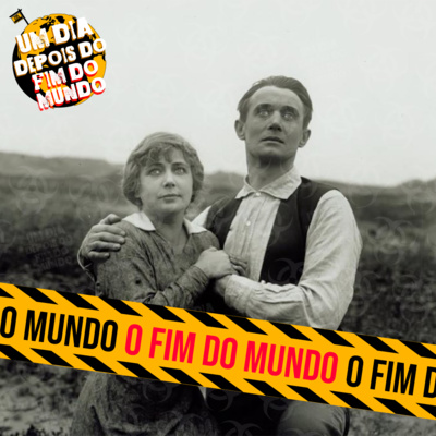 O Fim do Mundo 1916 (e o começo do cinema) episode artwork