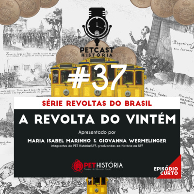 #37: a Revolta do Vintém / SÉRIE REVOLTAS DO BRASIL