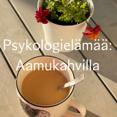 Aamukahvilla - Radikaali itsensä hyväksyminen