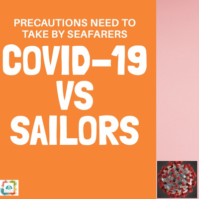 Coronavirus Vs Seafarers|| How seafarers can take care of them onboard.

