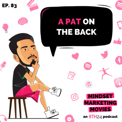 A Pat on the Back || Ep 83 || an RTH24 podcast