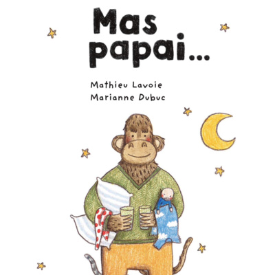 Mas papai...