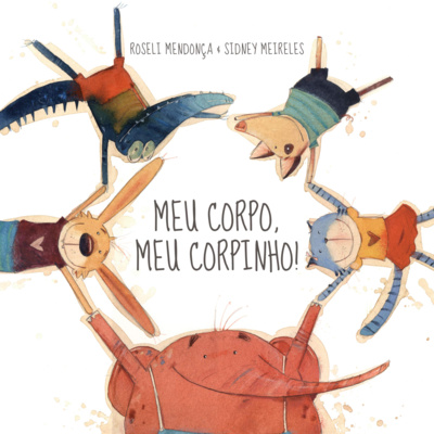 Meu corpo, meu corpinho!