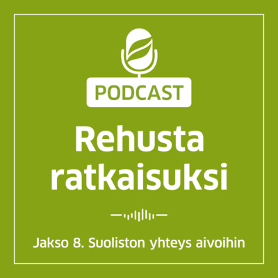 Jakso 8. Suoliston yhteys aivoihin