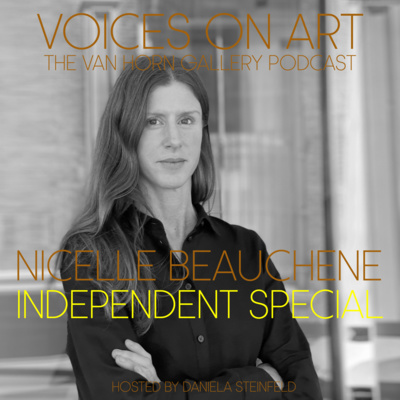 Voices On Art - The VAN HORN Gallery Podcast | hosted by Daniela Steinfeld