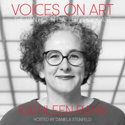 Voices On Art - The VAN HORN Gallery Podcast | hosted by Daniela Steinfeld