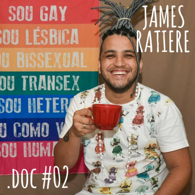 JAMES RATIERE - .DOC Podcast #02