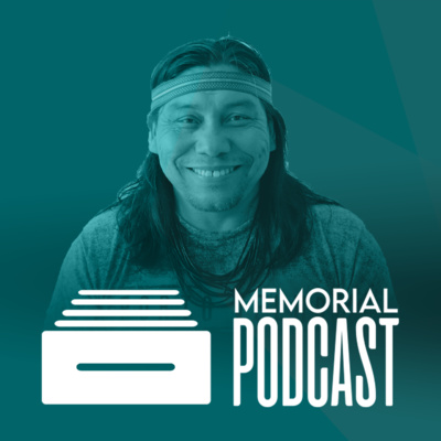 Memorial Podcast