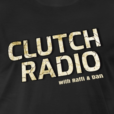 CLUTCH RADIO with RAFFI and DAN S5 E2