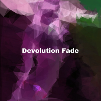 Episode 87: The dissonance and discordance of the track "Devolution FADE" episode artwork