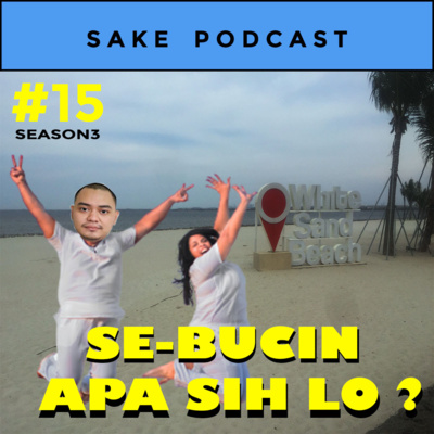Sake Podcast.