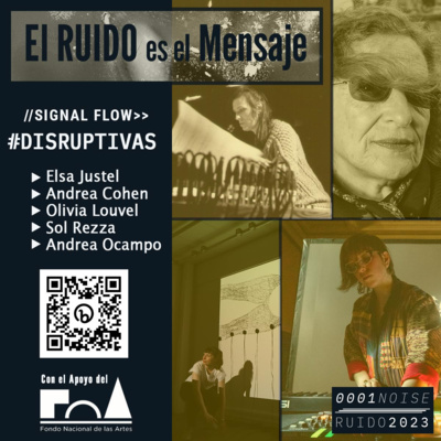 01: #DISTUPTIVAS | RUIDO2023