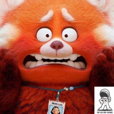Pop Culture Cosmos #289- Turning Red and The Adam Project Reviews, What's Hot at SXSW22, and Get Ready For March Madness! episode artwork