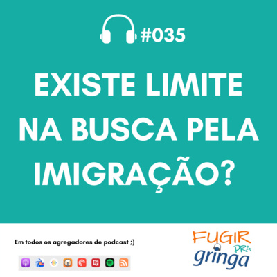 Fugir pra Gringa