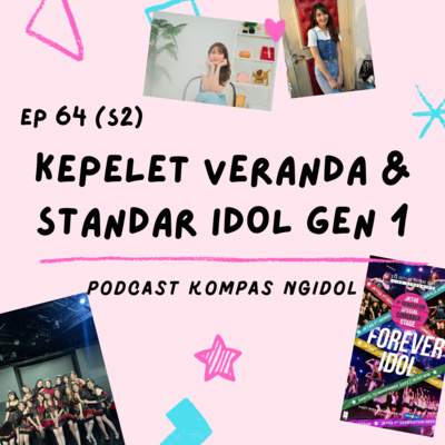 Kepelet Veranda & Standar Idol Gen 1 episode artwork