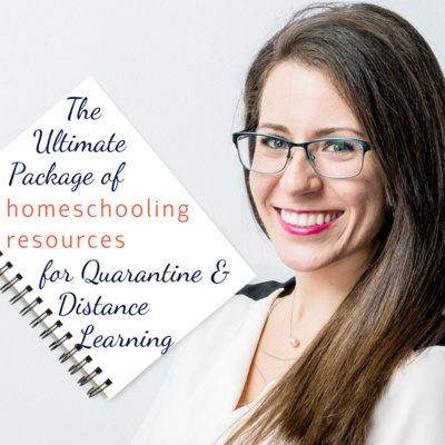 The Ultimate Package of Homeschooling Resources for Quarantine and Distance Learning