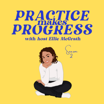 Practice Makes Progress