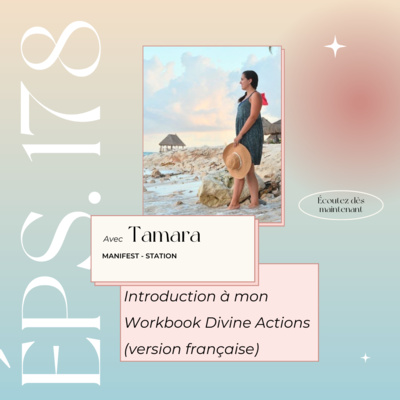 Épisode #178: Introduction de mon Workbook Divine Actions (version française) episode artwork