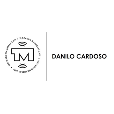 Trocando Manobras #21 - Danilo Cardoso