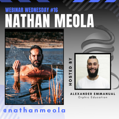 Nathan Meola: NLP, Storytelling, Becoming a Man & A Transformative Weightloss Journey - Webinar Wednesday #16