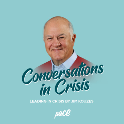 Leading in Crisis (feat. Jim Kouzes)