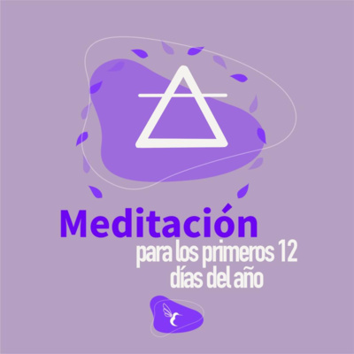 Meditación para los primeros 12 días del año 2021