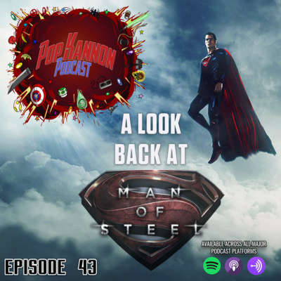 Episode 43 | Man of Steel