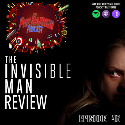 Episode 46 | The Invisible Man