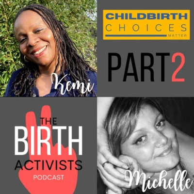 S1 E7: Childbirth Choices Matter PT2